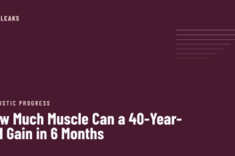 Deep plum cover with a stack of stepped white rules to the right, the label realistic progress, and the headline How Much Muscle Can a 40-Year-Old Gain in 6 Months set in white
